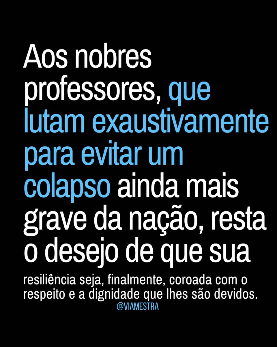 Dia do professor: entre a celebração e a conscientização