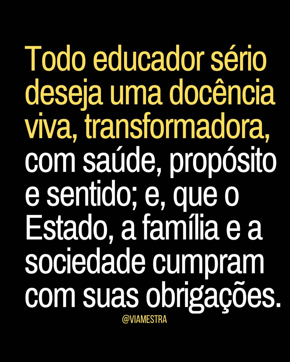 Pelo direito de uma docência viva e saudável