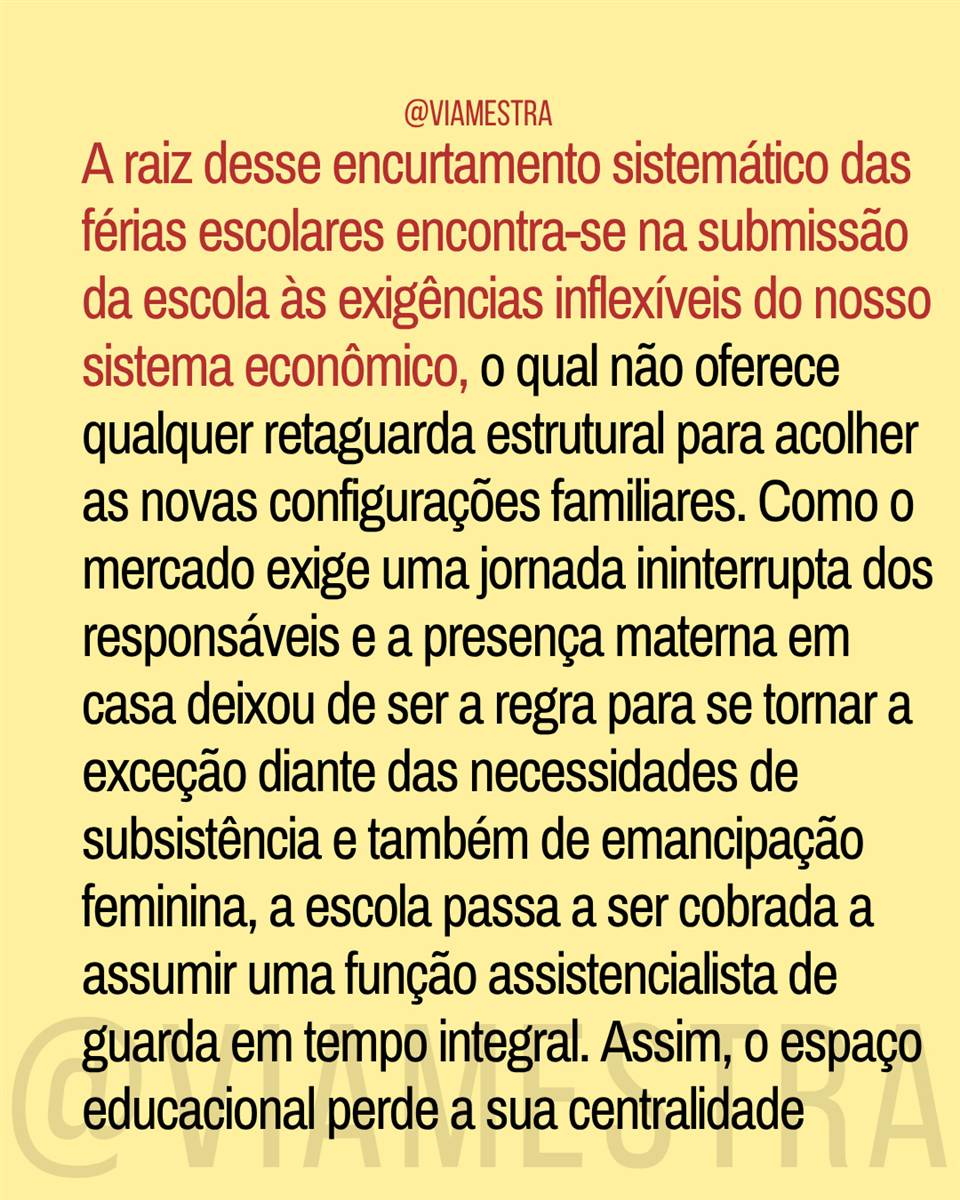 O roubo do recesso escolar e a ditadura do calendário (5/10)