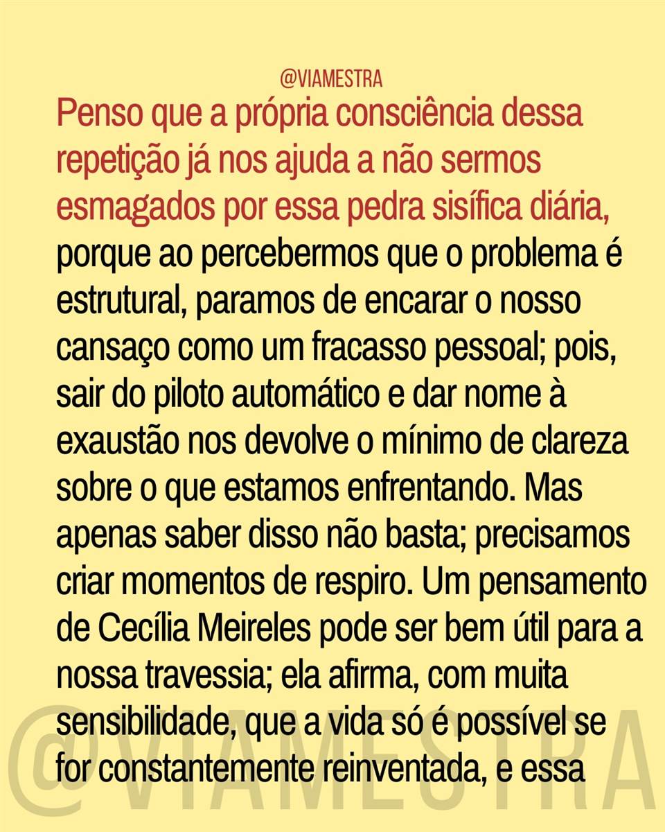 Agosto: o mês de 90 dias e a arte de não empurrar a rocha sozinho (parte I) (5/10)