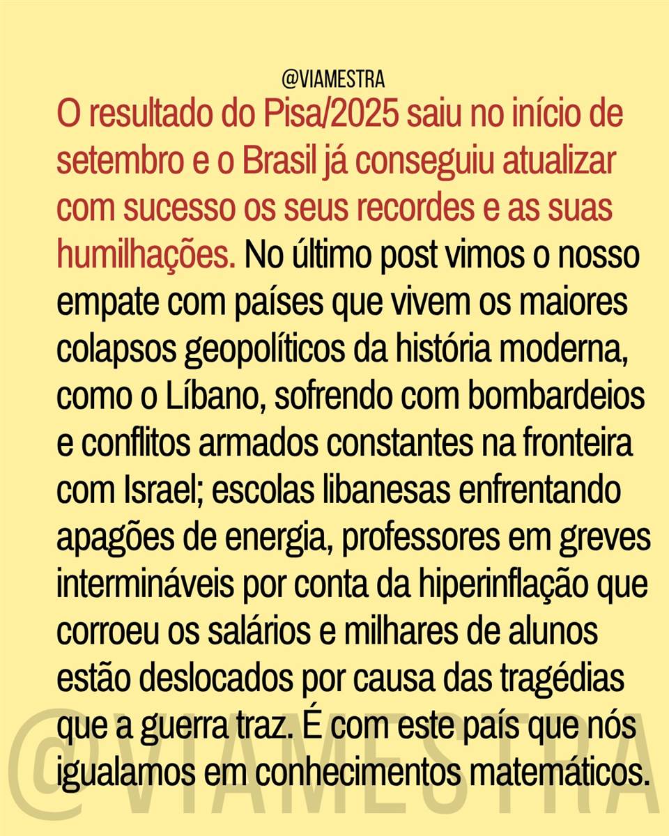 O Brasil no PISA/2025: entre o cinismo das manchetes e o emapte com nações em crises humanitárias (parte 2) (2/10)