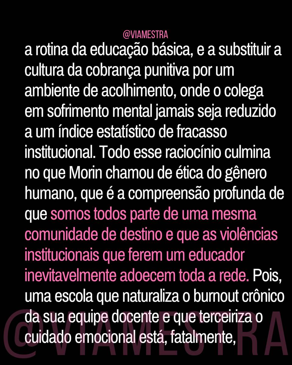 O legado de Edgar Morin e a urgência de humanizar a escola e combater o mal-estar docente e escolar (8/10)