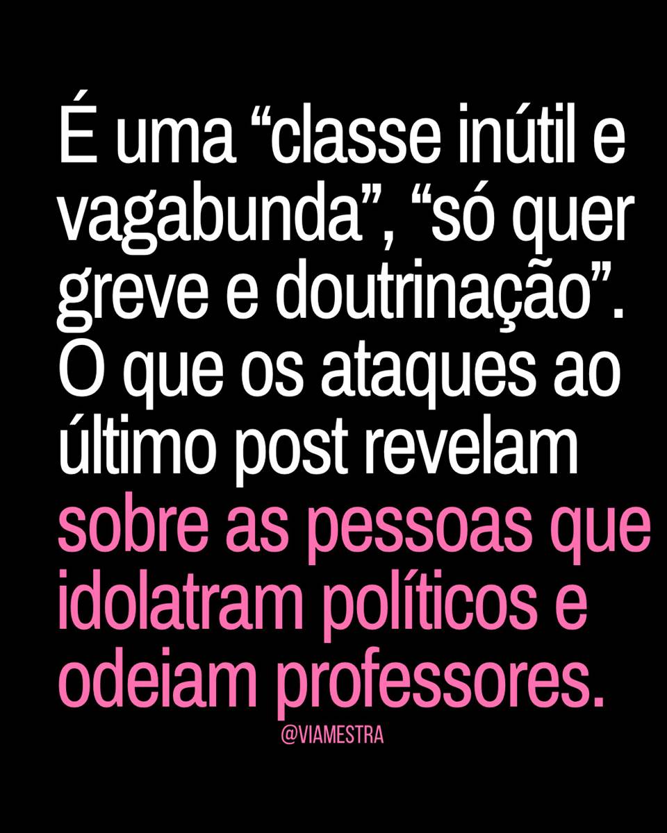 Por que grande parte da sociedade brasileira decidiu premiar o escárnio e punir o giz?