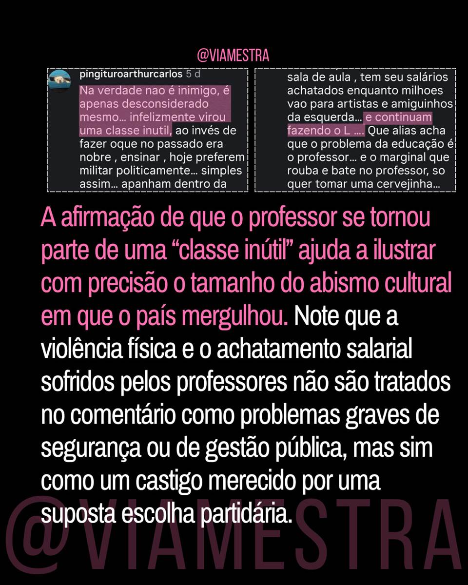 Por que grande parte da sociedade brasileira decidiu premiar o escárnio e punir o giz? (3/10)