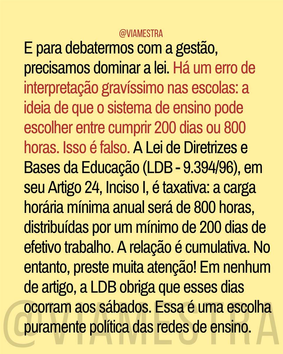 Repita: sábado letivo não é lei (4/10)