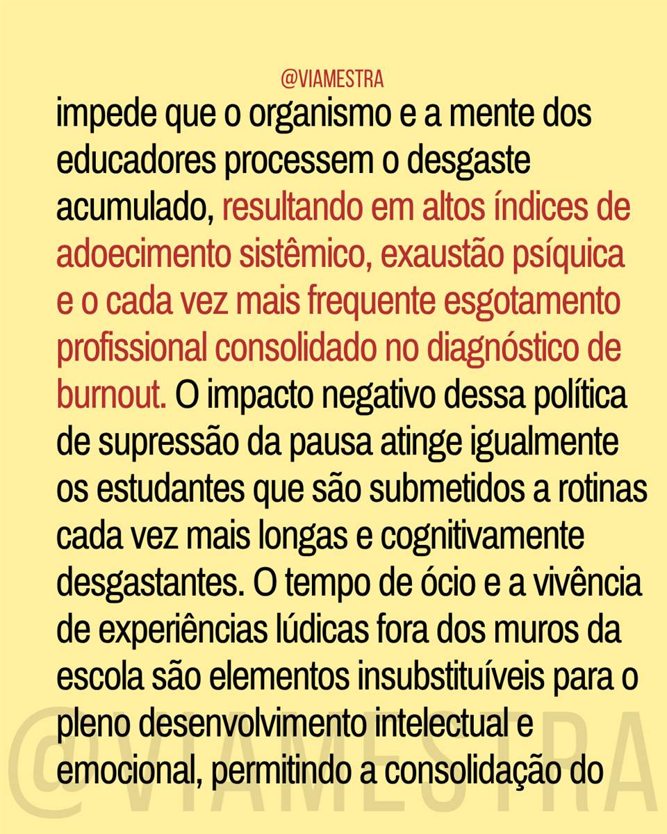 O roubo do recesso escolar e a ditadura do calendário (7/10)