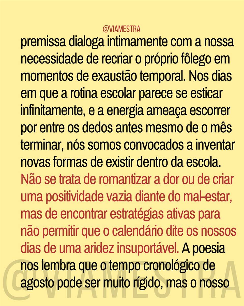 Agosto: o mês de 90 dias e a arte de não empurrar a rocha sozinho (parte I) (6/10)
