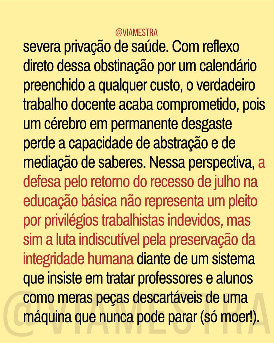 O roubo do recesso escolar e a ditadura do calendário (10/10)