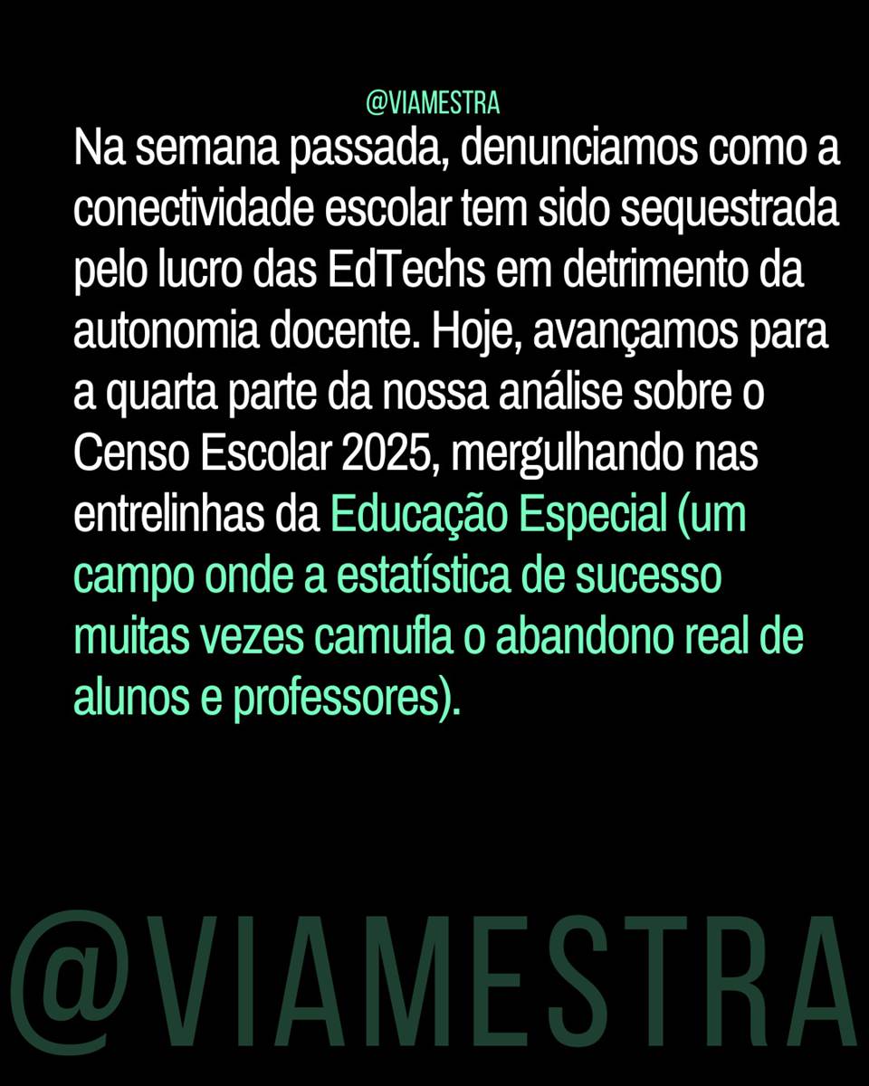 Censo 2025 e a farsa da inclusão: o abandono institucionalizado na Educação Especial (parte 4/5) (2/10)