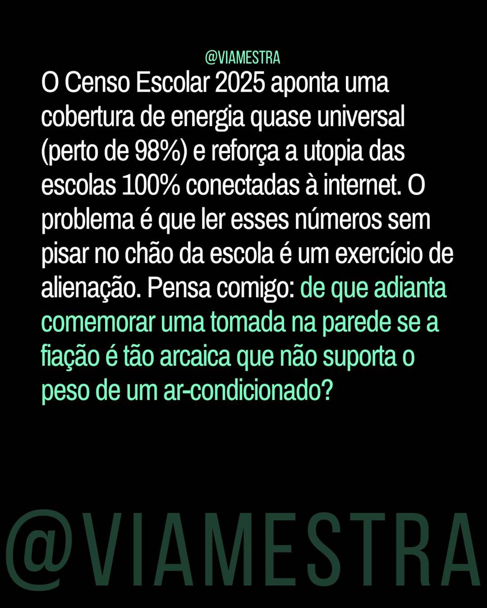 Censo 2025 e a escola conectada: a quem serve esse wi-fi quando os donos das plataformas ocupam o poder público? (3/10)