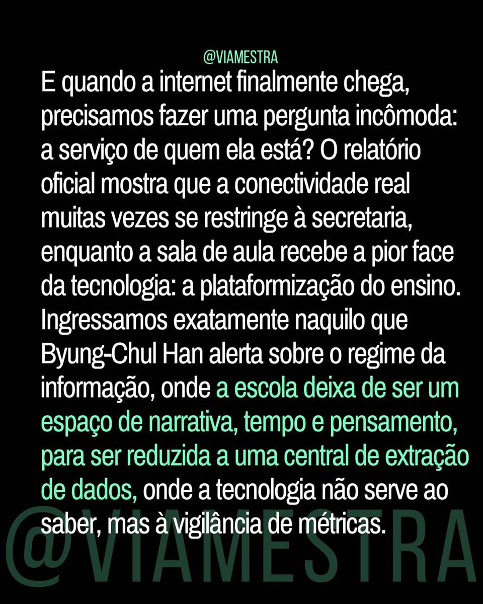 Censo 2025 e a escola conectada: a quem serve esse wi-fi quando os donos das plataformas ocupam o poder público? (6/10)