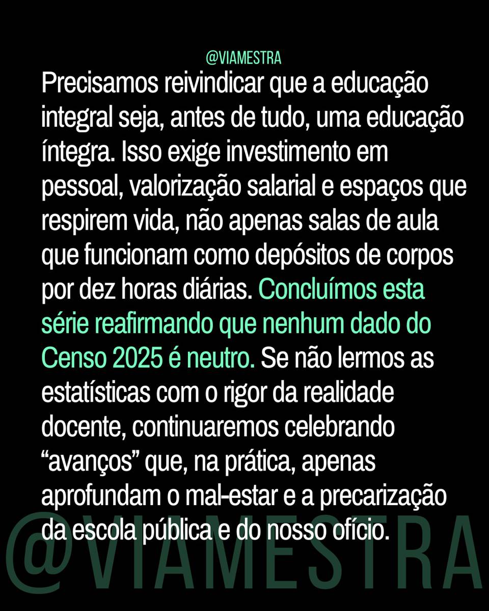 Censo 2025 e o tempo integral: expansão quantitativa ou confinamento institucional? (Parte 5/5) (9/10)