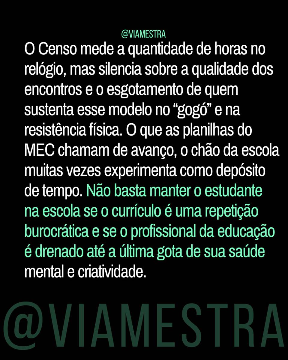 Censo 2025 e o tempo integral: expansão quantitativa ou confinamento institucional? (Parte 5/5) (5/10)