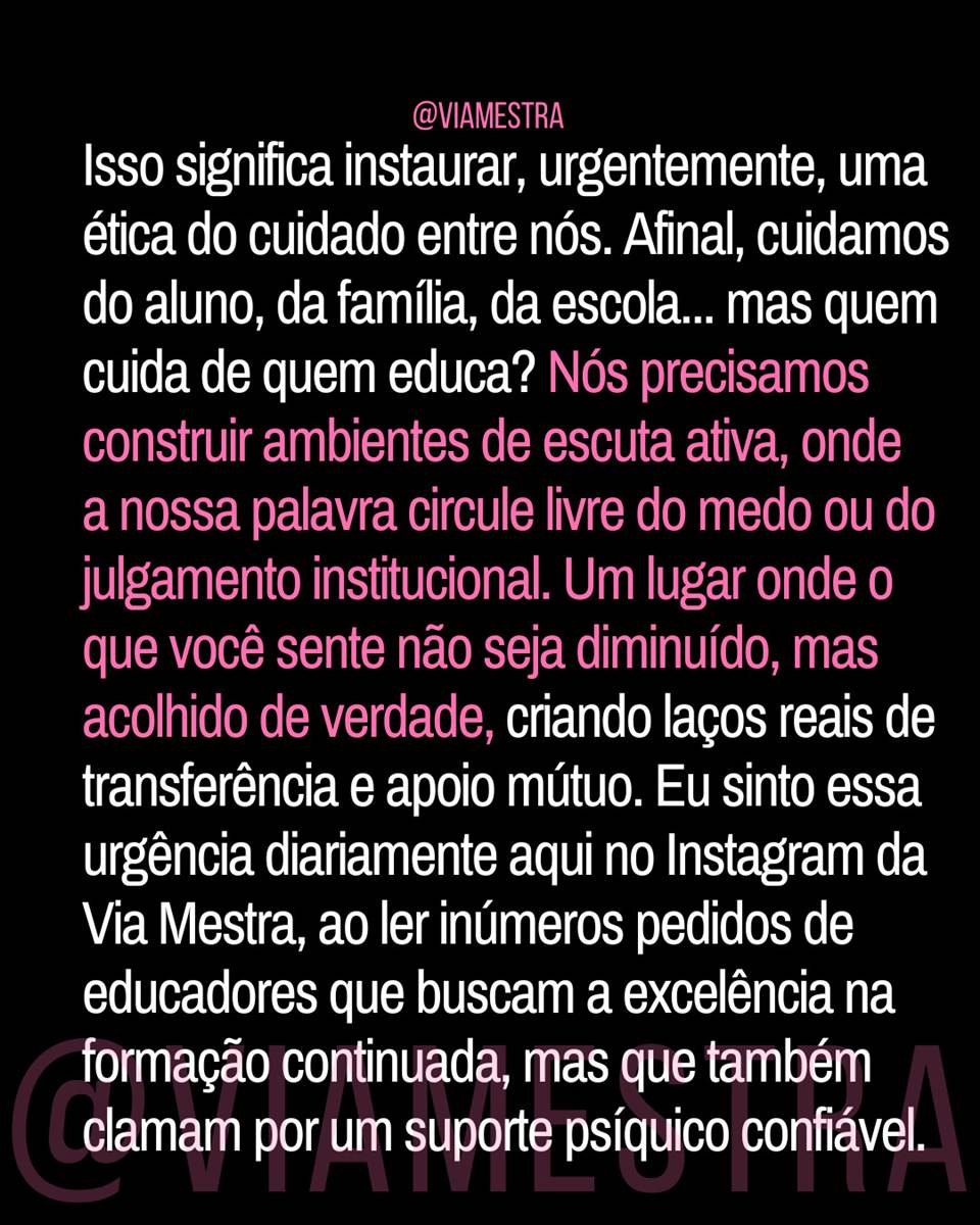 A Via dos mestres: união docente e a ética do cuidado como resistência (8/10)