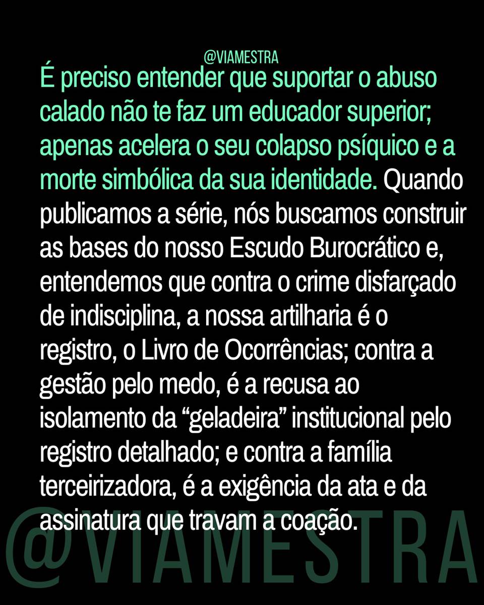 Quando o diálogo pedagógico se esgota, a lei se torna a nossa única ferramenta de sobrevivência (3/10)