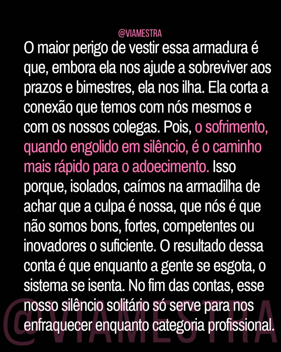 A Via dos mestres: união docente e a ética do cuidado como resistência (6/10)