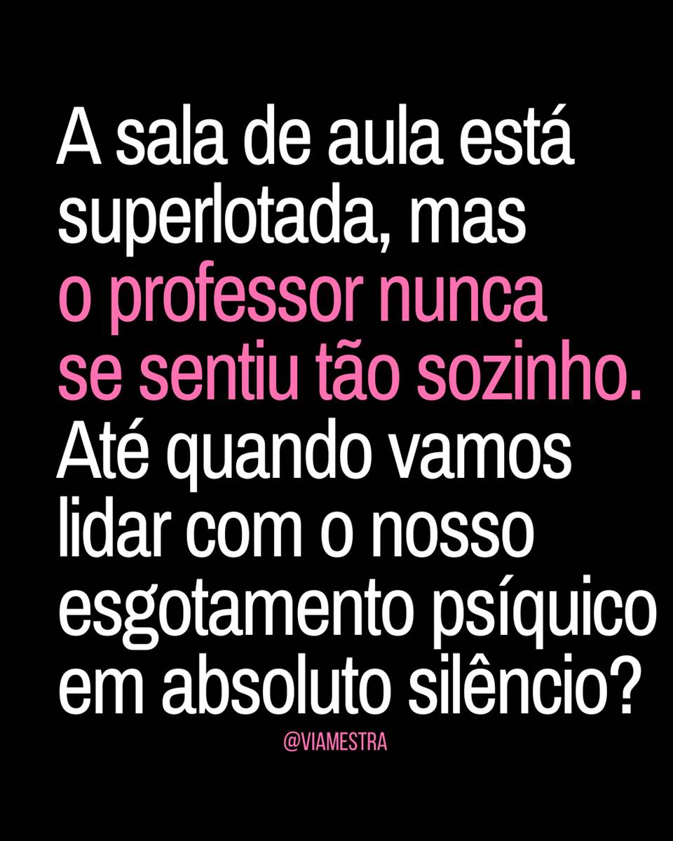 A Via dos mestres: união docente e a ética do cuidado como resistência