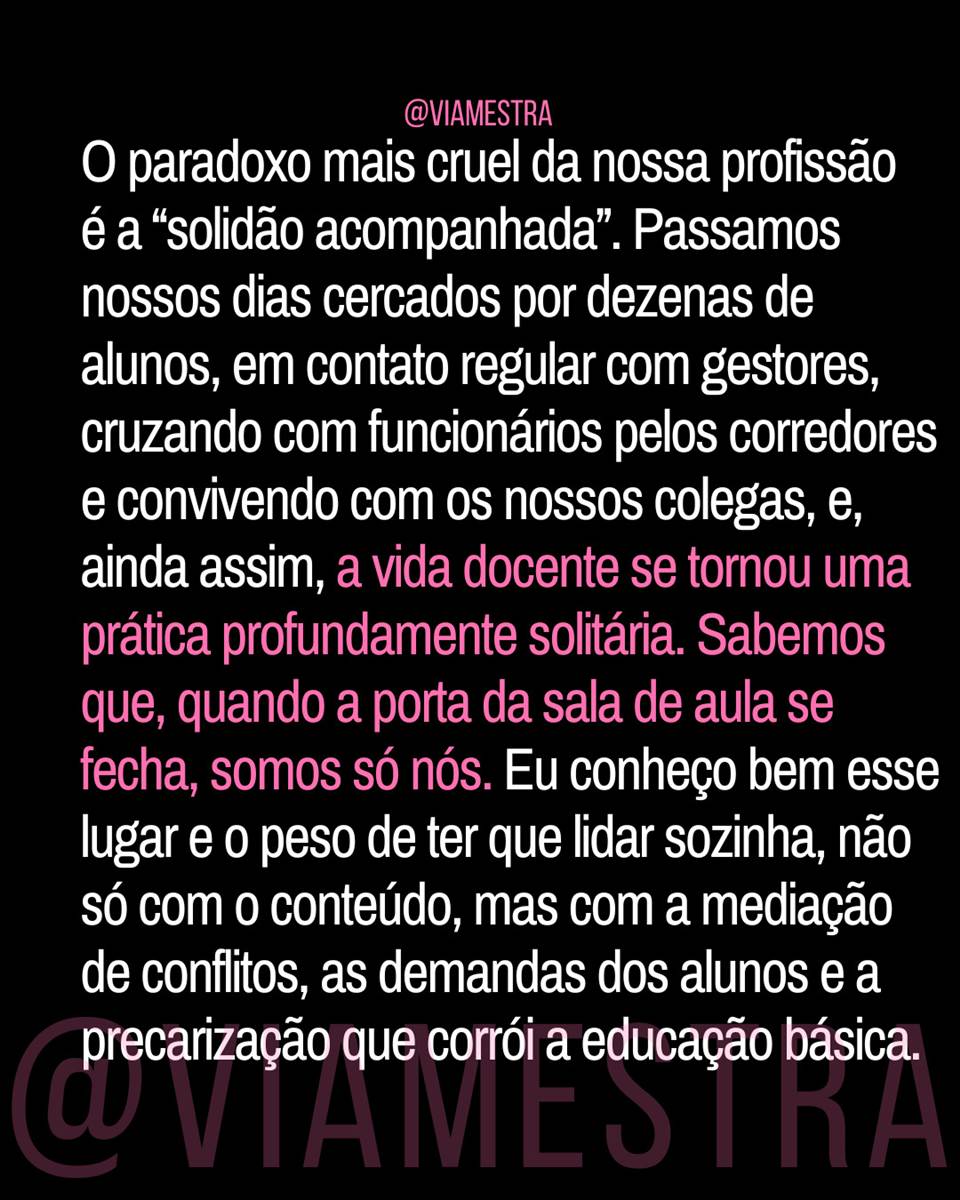 A Via dos mestres: união docente e a ética do cuidado como resistência (2/10)