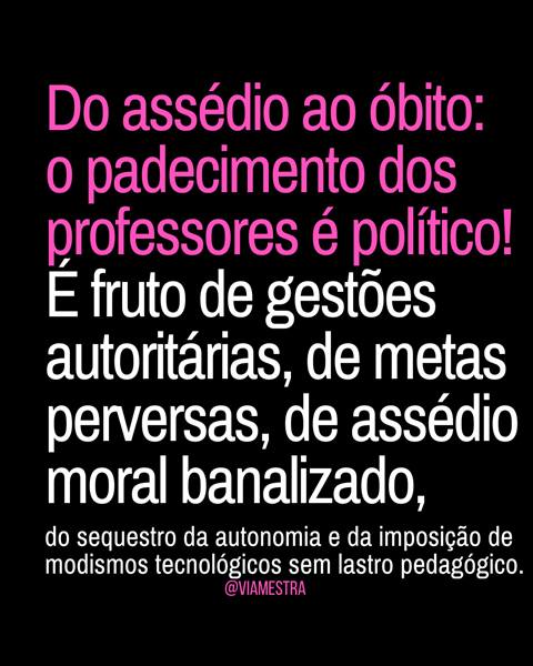 Do assédio ao óbito: o motor da máquina de moer professores - parte I