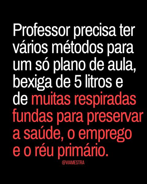 Dia do professor: o que tem pra comemorar?