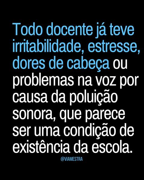 O ruído escolar é insalubre